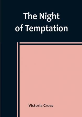 The Night of Temptation