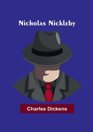 Nicholas Nickleby