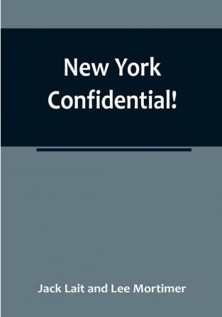 New York Confidential!