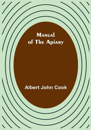 Manual of the apiary