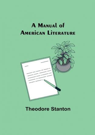 A Manual of American Literature