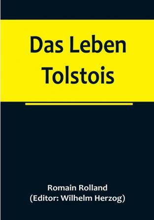 Das Leben Tolstois