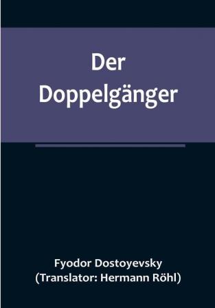 Der Doppelgänger