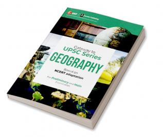 Gateway to UPSC Series Geography (Based on NCERT adaptation) by Access