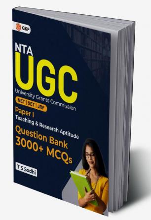 NTA UGC 2023 (NETJRFSET) - Paper 1  - Teaching & Research Aptitude - Question Bank 3000+ MCQs by T.S. Sodhi