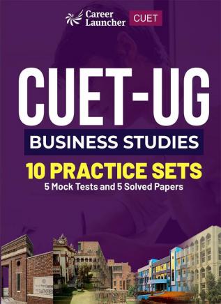 CUET-UG 2023 10 Practice Sets - Business Studies - (5 Mock Tests & 5 Solved Papers)