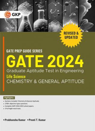 GATE 2024 : Life Science - Chemistry & General Aptitude (Compulsory) - Guide by Dr. Prabhanshu Kumar Er. Preeti T. Kumar