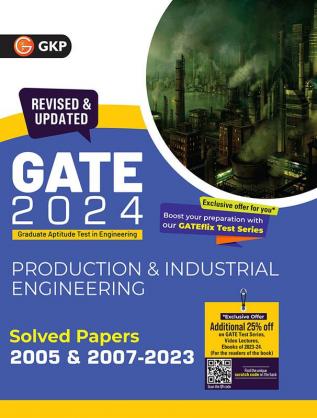 GATE 2024 Production & Industrial Engineering - Solved Papers (2005 & 2007-2023)