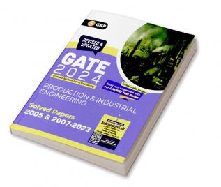 GATE 2024 Production & Industrial Engineering - Solved Papers (2005 & 2007-2023)