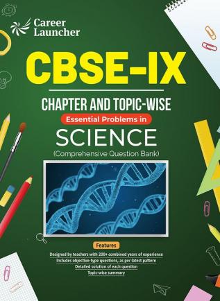 CBSE Class IX 2024 Science - Chapter & Topic–wise Question Bank