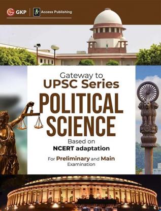 Gateway to UPSC Series : Political Science (Based on NCERT adaptation) by Access