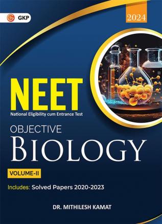 NEET 2024 : Objective Biology Volume - II