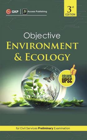 Objective Environment & Ecology 3ed (UPSC Civil Services Preliminary Examination) by Access