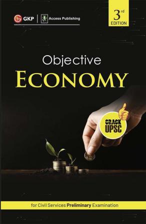 Objective Economy 3ed (UPSC Civil Services Preliminary Examination) by Access