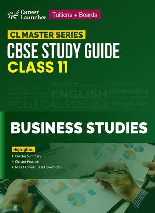 CL Master Series 2023-24 : CBSE Study Guide - Class 11 - Business Studies