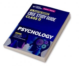 CL Master Series 2023-24 : CBSE Study Guide - Class 11 - Psychology