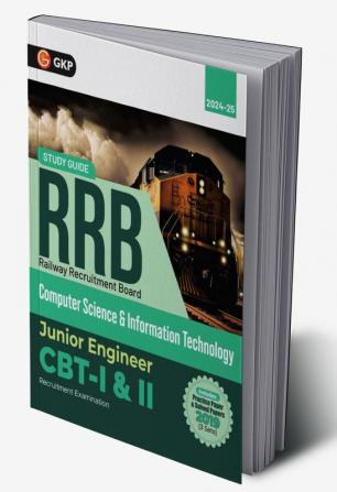 GKP RRB 2024-25 - Junior Engineer CBT -I & II - Computer Science & Information Technology - Guide (Includes solved sets of 2019 CBT-I & II exams)