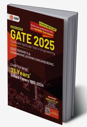 GKP GATE 2025 : Electronics & Communication Engineering - 33 Years' Chapter-wise Solved Papers (1992-2024)