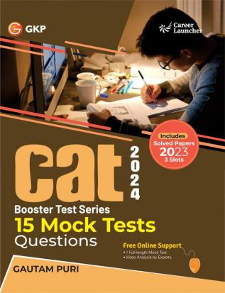 GKP CAT 2024 : Booster Test Series - 15 Mock Tests (Questions Answers & Explanations)