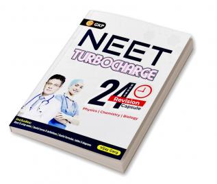 GKP NEET Turbocharge: 24 Hours Revision Capsule/ Refresher for Physics, Chemistry & Biology