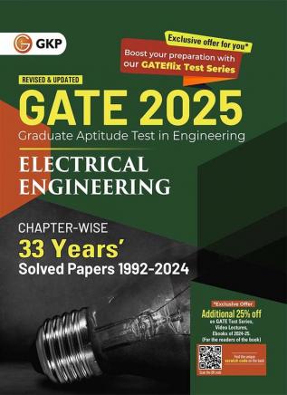 GKP GATE 2025 : Electrical Engineering - 33 Years' Chapterwise Solved Papers (1992-2024)