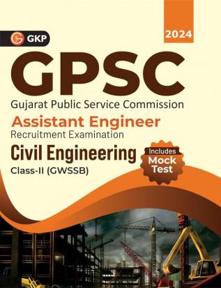 GPSC 2024 - Civil Engineering Part II (Technical) - Assistant Engineer