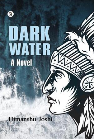 Dark Water: A Novel