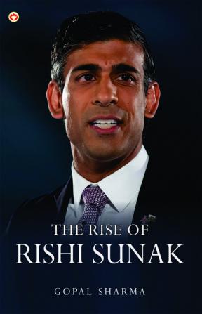 The Rise of Rishi Sunak