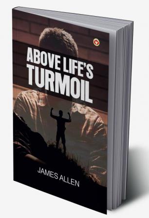 Above Life's Turmoil