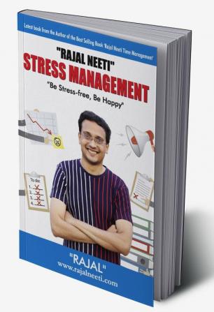 Rajal Neeti : Stress Managment