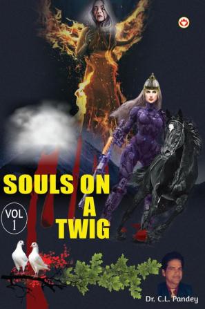 Souls On A Twig Volume-1