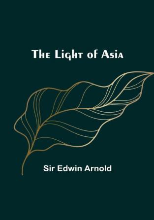 The Light of Asia