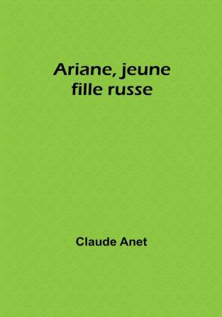 Ariane jeune fille russe