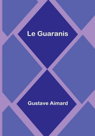 Le Guaranis