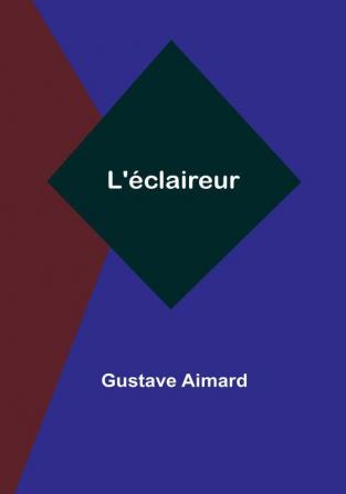 L'éclaireur