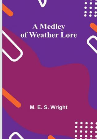 A Medley of Weather Lore