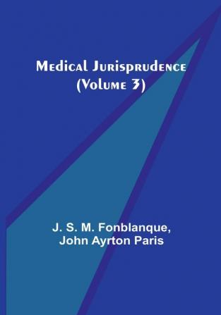 Medical Jurisprudence| (Volume 3)