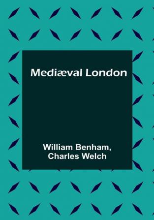 Mediæval London