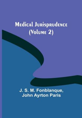 Medical Jurisprudence |(Volume 2)