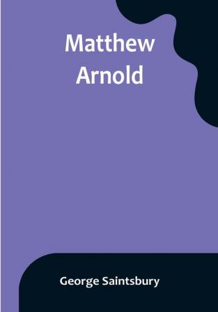 Matthew Arnold