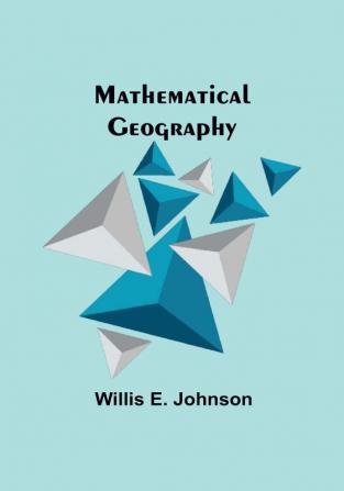 Mathematical Geography