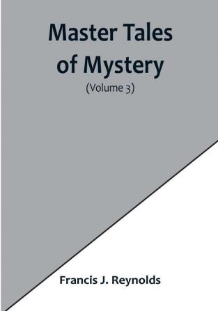 Master Tales of Mystery | (Volume 3)