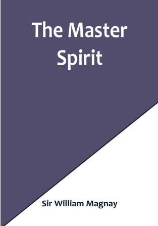 The Master Spirit