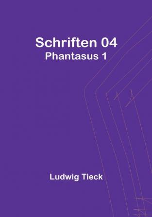 Schriften 04: Phantasus 1