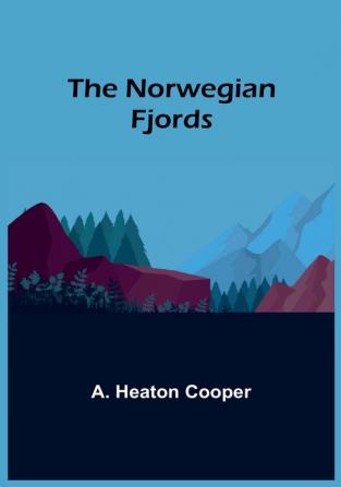 The Norwegian Fjords