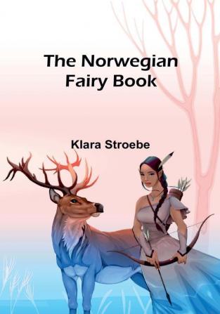 The Norwegian Fairy Book