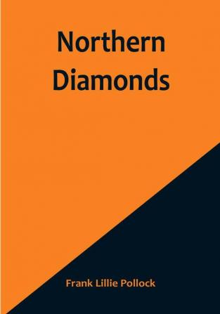 Northern Diamonds