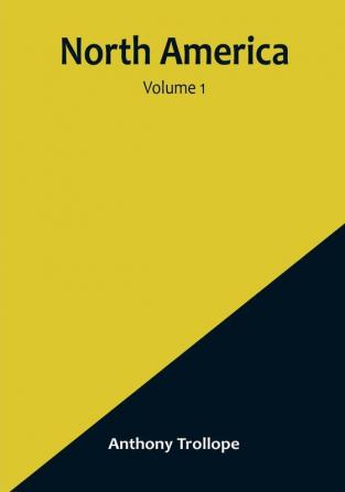 North America |  Volume 1