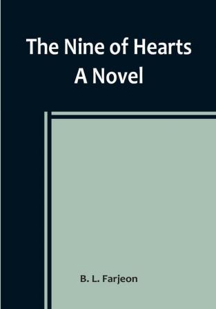 The Nine of Hearts: A Novel