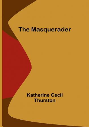 The Masquerader